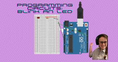 Programming Circuits: Blink an LED by LEARN Anytime Anywhere
