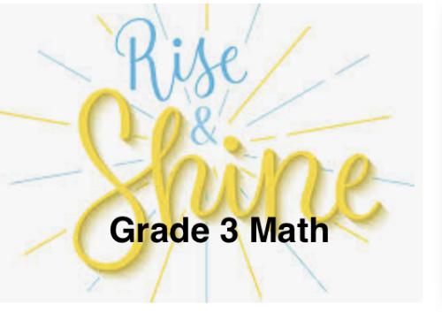 Rise and Shine Grade 3 Math- Full Curriculum