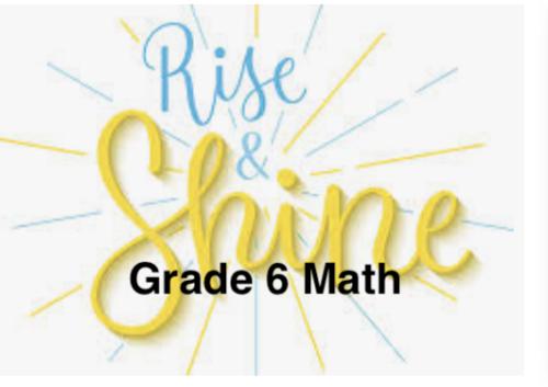 Rise and Shine Grade 6 Math - Full curriculum